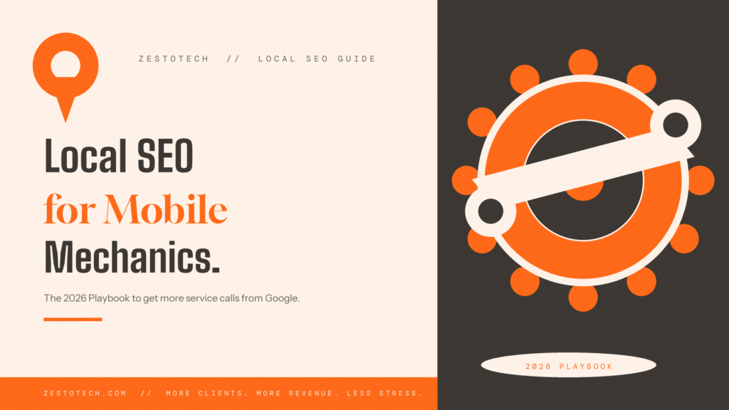 Local SEO for Mobile Mechanics: Your Playbook to Get More Calls 1 Local SEO for Mobile Mechanics — 2026 Playbook by Zestotech